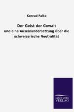 Der Geist Der Gewalt af Konrad Falke