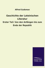 Geschichte Der Lateinischen Literatur af Alfred Gudeman