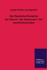 Der Deutsche Kronprinz af Georg Freiherr Von Eppstein