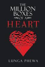 Million Boxes of a Heart af Lunga Phewa