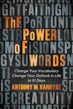 The Power of Words af Anthony M. VanDyke