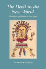 The Devil in the New World af Fernando Cervantes