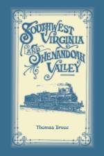 Southwest Virginia & Shenandoah Valley af Thomas Bruce