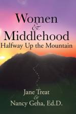 Women & Middlehood Halfway Up the Mountain af Jane Treat