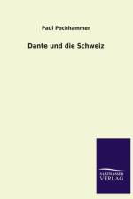 Dante und die Schweiz af Paul Pochhammer