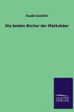 Die beiden Bucher der Makkabaer af Ewald Goerlich