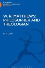 W. R. Matthews: Philosopher and Theologian af H. P. Owen