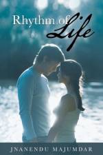 Rhythm of Life af Jnanendu Majumdar
