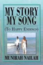 My Story My Song (to Happy Endings) af Munirah Nailah