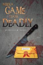 When a Game Turns Deadly af Nicole M Auger