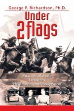 Under 2 Flags af George P Richardson Ph D
