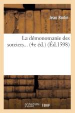 La Demonomanie Des Sorciers (Ed.1598) af Jean Bodin