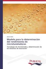 Modelo para la determinacion del rendimiento de microtuneladoras af Gallo Javier