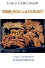 Sonne, Mond und Balthasar af Hans Ilmberger