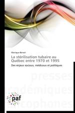 La Sterilisation Tubaire Au Quebec Entre 1970 Et 1995 af Benoit-M