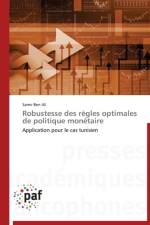 Robustesse Des Regles Optimales de Politique Monetaire af Ali-S