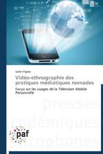 Video-Ethnographie Des Pratiques Mediatiques Nomades af Figeac-J