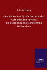 Geschichte Der Byzantiner Und Des Osmanischen Reiches af G F Hertzberg