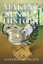 Making Sense of History af Geoffrey Partington