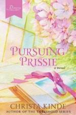 Pursuing Prissie af Christa Kinde