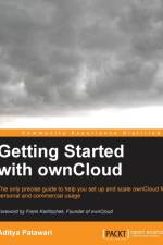 Getting Started with ownCloud af Aditya Patawari