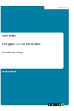 Der Gute Tod Im Mittelalter af Eddie Grohl