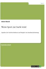 Wenn Sport zur Sucht wird af Inken Boeck