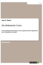 Die Afrikanische Union af Jean A Charar