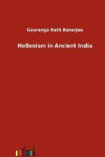 Hellenism in Ancient India af Gauranga Nath Banerjee