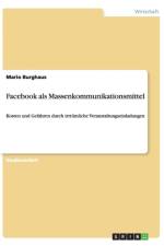 Facebook als Massenkommunikationsmittel af Mario Burghaus