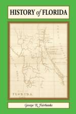 History of Florida af George R Fairbanks