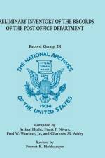 Preliminary Inventory of the Records of the Post Office Department af Forrest R Holdcamper