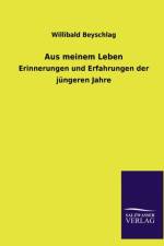 Aus Meinem Leben af Willibald Beyschlag