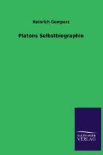 Platons Selbstbiographie af Heinrich Gomperz