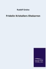 Fridolin Kristallers Ehekarren af Rudolf Greinz