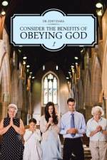 Consider the Benefits of Obeying God af Dr Esara