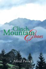 Clinch Mountain Echoes af Alfred Patrick