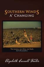 Southern Winds A' Changing af Elizabeth Carroll Foster