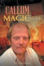 Callum Magic Finger af T G Sheffield