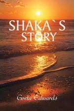 Shakas Story af Greta Edwards