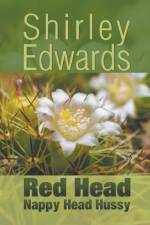 Red Head, Nappy Head Hussy af Shirley Edwards
