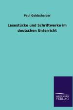 Lesestucke Und Schriftwerke Im Deutschen Unterricht af Paul Goldscheider