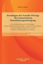 Grundlagen des Transfer-Pricings fur konzerninterne Dienstleistungserbringung af Matthias Pohlann