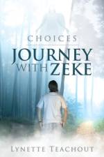 Journey with Zeke af Lynette Teachout