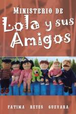 Ministerio de Lola y Sus Amigos af Fatima Reyes Guevara