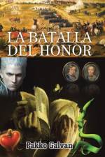 Batalla del Honor af Pakko Galvan