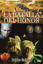 Batalla del Honor af Pakko Galvan