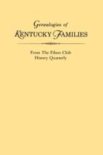 Genealogies of Kentucky Families, from The Filson Club History Quarterly af Kentucky