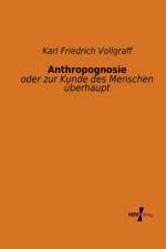 Anthropognosie af Karl Friedrich Vollgraff
