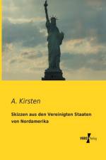 Skizzen aus den Vereinigten Staaten von Nordamerika af A Kirsten